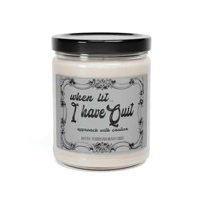 I Quit Scented Soy Candle, 9oz