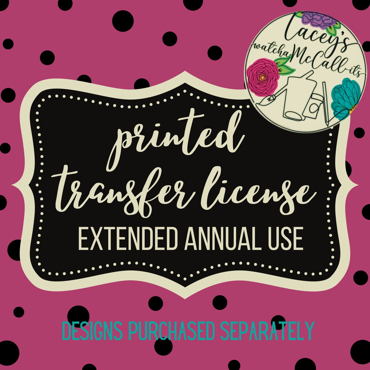 Printed Transfer Extended Annual License